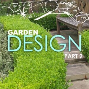 Garden Design - Part 2